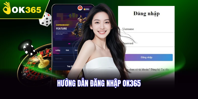 Hướng dẫn đăng nhập OK365 với từng bước cụ thể