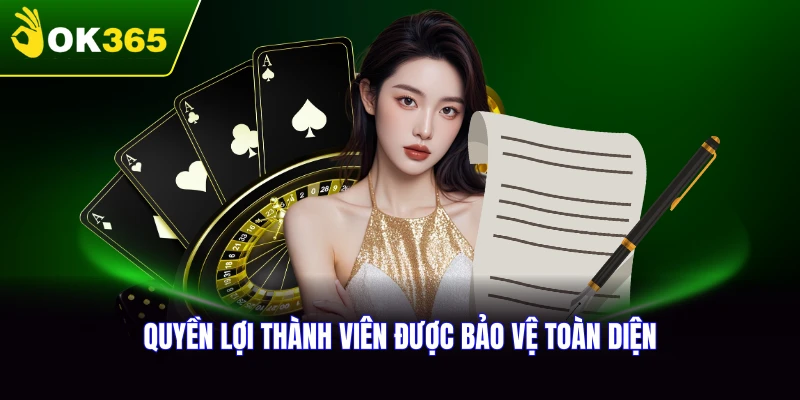 Quyền lợi thành viên được bảo vệ toàn diện